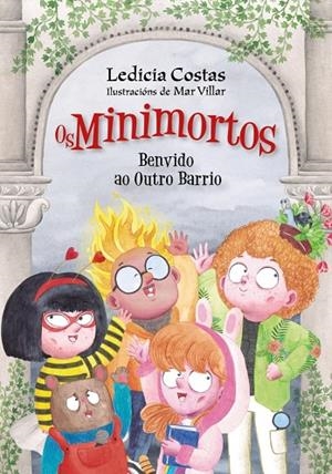 BENVIDO AO OUTRO BARRIO. OS MINIMORTOS | 9788491216971