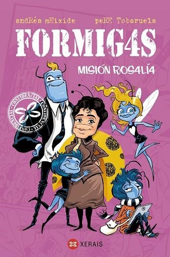 FORMIGAS 4. MISIÓN ROSALÍA | 9788411100434