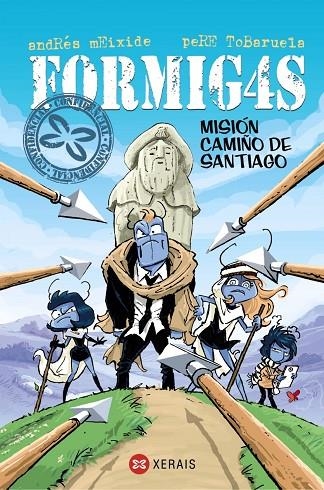 FORMIGAS. MISIÓN CAMIÑO DE  SANTIAGO | 9788491215042