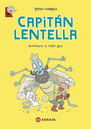 CAPITÁN LENTELLA. AVENTURA A TODO GAS | 9788411100441 | JORGE CAMPOS