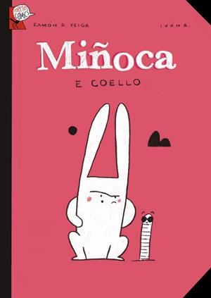 MIÑOCA E COELLO | 9788491219804 | RAMÓN D. VEIGA