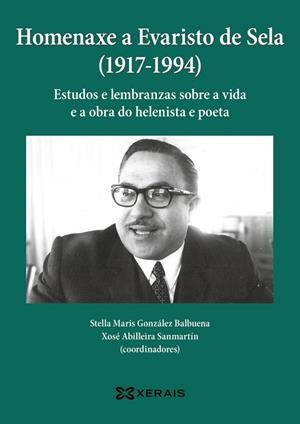 HOMENAXE A EVARISTO DE SELA (1917-1994) | 9788491216100
