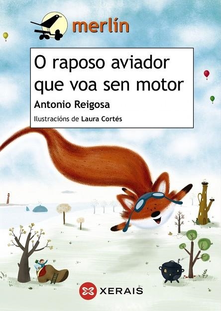 O RAPOSO AVIADOR QUE VOA SEN MOTOR | 9788491214823