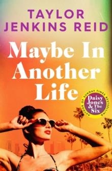 MAYBE IN ANOTHER LIFE | 9781398516656 | TAYLOR JENKINS REID