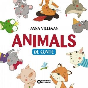 ANIMALS DE CONTE | 9788448950781 | EDITORIAL BARCANOVA