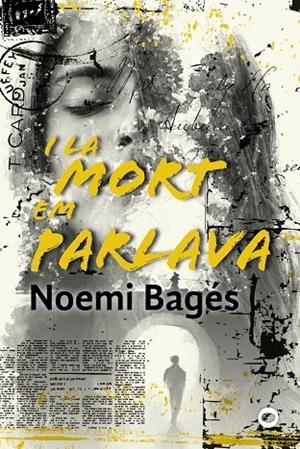 I LA MORT EM PARLAVA | 9788448952198 | NOEMI BAGÉS