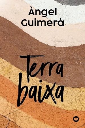 TERRA BAIXA | 9788448953010 | ÀNGEL GUIMERÀ