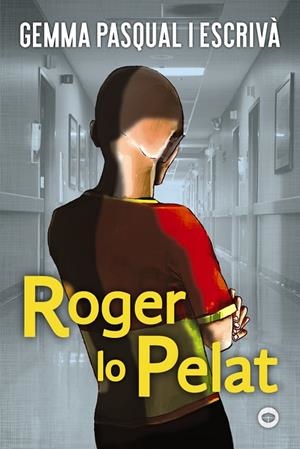 ROGER LO PELAT | 9788448952211 | GEMMA PASQUAL I ESCRIVÀ