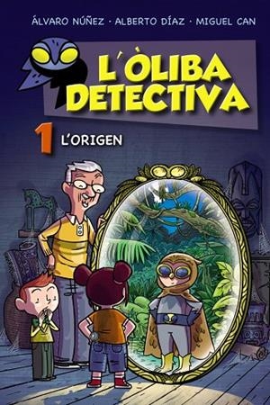 L'ÒLIBA DETECTIVA. L'ORIGEN | 9788448952761