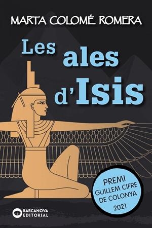 LES ALES D'ISIS | 9788448953904 | MARTA COLOMÉ ROMERA