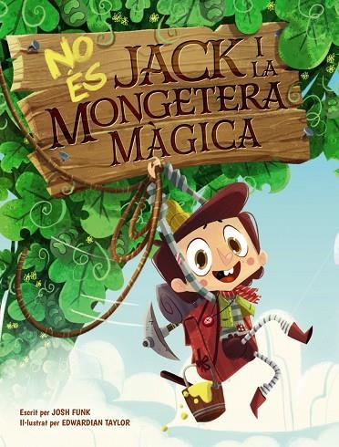 NO ÉS JACK I LA MONGETERA MÀGICA | 9788448951849