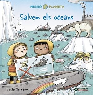 SALVEM ELS OCEANS | 9788448951887 | LUCÍA SERRANO