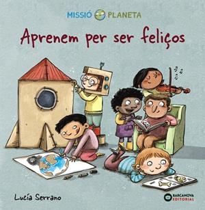 APRENEM PER SER FELIÇOS | 9788448951764 | LUCÍA SERRANO