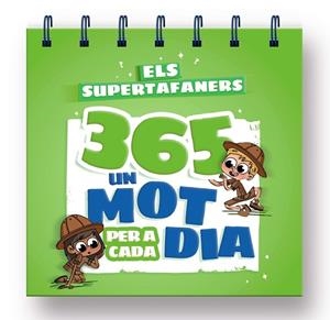 ELS SUPERTAFANERS 365. UN MOT PER A CADA DIA | 9788499743561