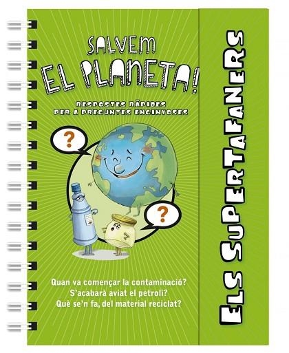 ELS SUPERTAFANERS SALVEM EL PLANETA! | 9788499743486