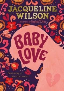 BABY LOVE | 9780241567111 | JACQUELINE WILSON