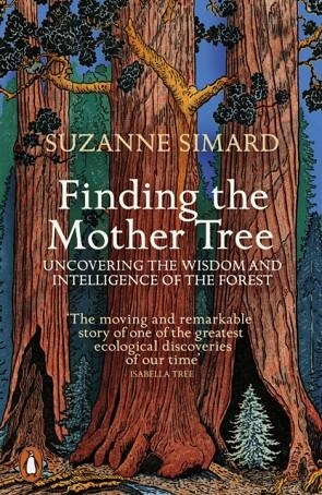 FINDING THE MOTHER TREE | 9780141990286 | SUZANNE SIMARD