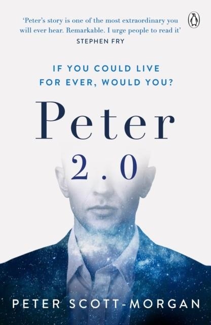 PETER 2.0 | 9780241447109 | PETER SCOTT-MORGAN