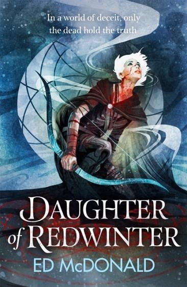 DAUGHTER OF REDWINTER | 9781473233638 | ED MCDONALD