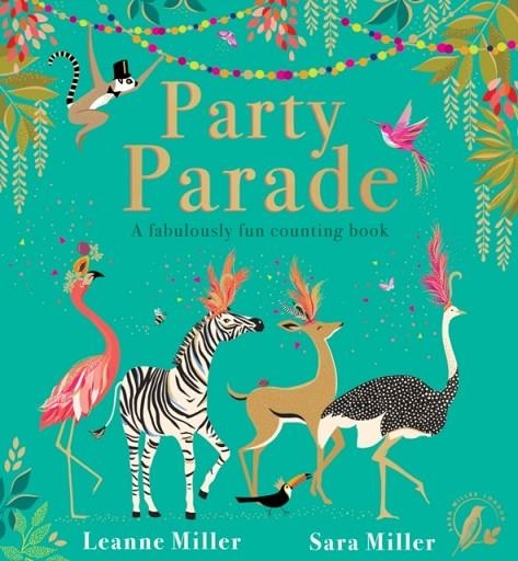 PARTY PARADE | 9780702313639 | LEANNE MILLER