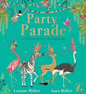 PARTY PARADE | 9780702313639 | LEANNE MILLER