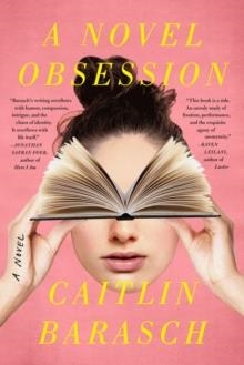 A NOVEL OBSESSION | 9780593185599 | CAITLIN BARASCH
