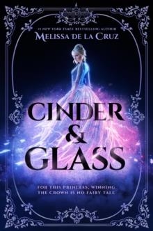 CINDER & GLASS | 9780593463086 | MELISSA DE LA CRUZ