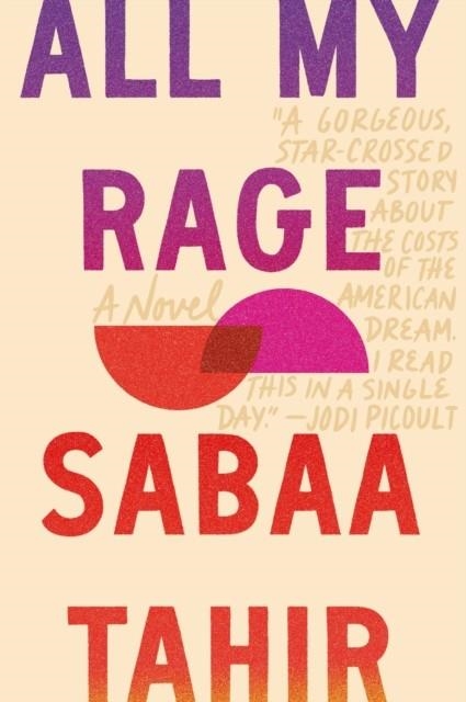 ALL MY RAGE | 9780593524176 | SABAA TAHIR