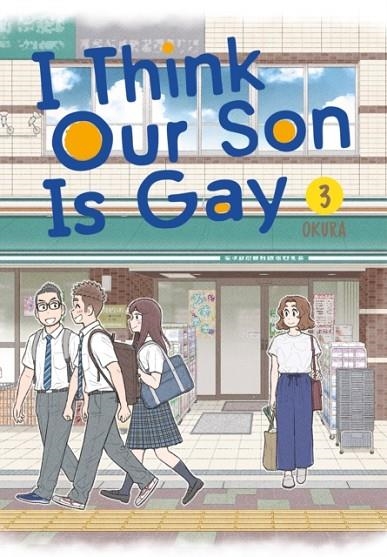 I THINK OUR SON IS GAY 03 | 9781646091263 | OKURA