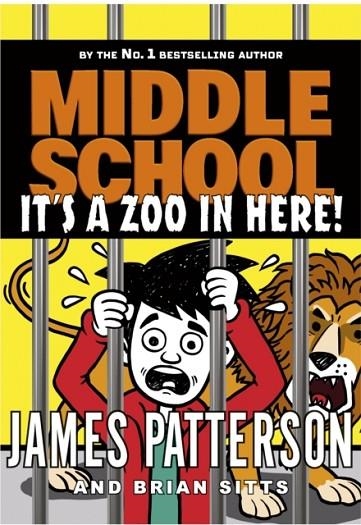 MIDDLE SCHOOL 14: IT’S A ZOO IN HERE | 9781529120080 | JAMES PATTERSON
