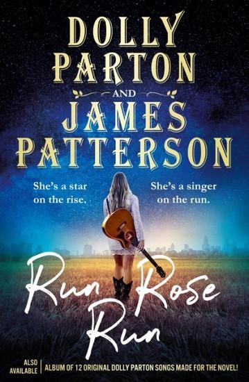 RUN ROSE RUN | 9781529135688 | PARTON AND PATTERSON