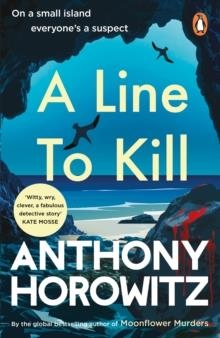 A LINE TO KILL | 9781529156973 | ANTHONY HOROWITZ