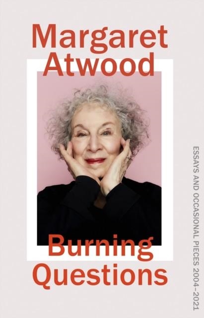 BURNING QUESTIONS | 9781784744519 | MARGARET ATWOOD