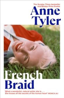 FRENCH BRAID | 9781784744632 | ANNE TYLER