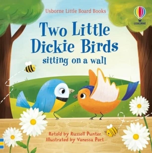 TWO LITTLE DICKIE BIRDS SITTING ON A WALL | 9781474999120 | RUSSELL PUNTER