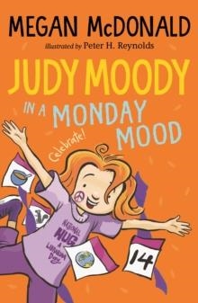 JUDY MOODY: IN A MONDAY MOOD | 9781529502893 | MEGAN MCDONALD