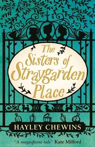 THE SISTERS OF STRAYGARDEN PLACE | 9781406397567 | HAYLEY CHEWINS