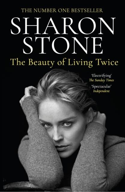 THE BEAUTY OF LIVING TWICE | 9781838953898 | SHARON STONE