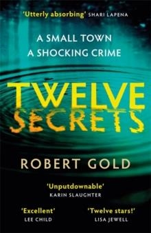 TWELVE SECRETS | 9780751582758 | ROBERT GOLD