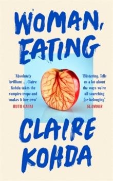 WOMAN EATING | 9780349015620 | CLAIRE KOHDA