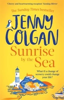 SUNRISE BY THE SEA | 9780751580334 | JENNY COLGAN