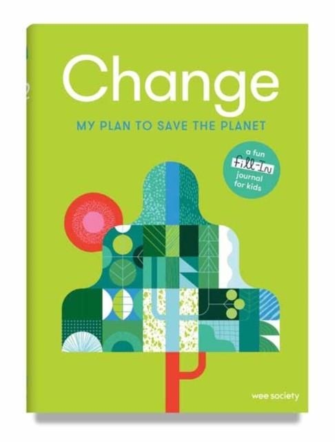CHANGE: A JOURNAL | 9780593234129 | WEE SOCIETY