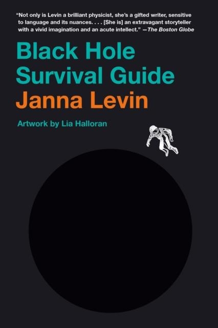 BLACK HOLE SURVIVAL GUIDE | 9781984899798 | JANNA LEVIN