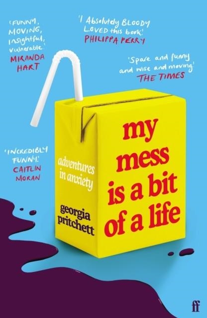 MY MESS IS A BIT OF A LIFE | 9780571365906 | GEORGIA PRITCHETT