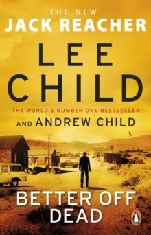 BETTER OFF DEAD | 9780552177535 | ANDREW AND LEE CHILD