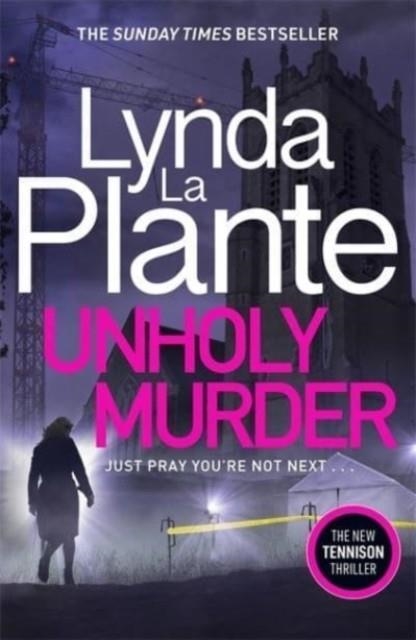 UNHOLY MURDER | 9781785765445 | LYNDA LA PLANTE
