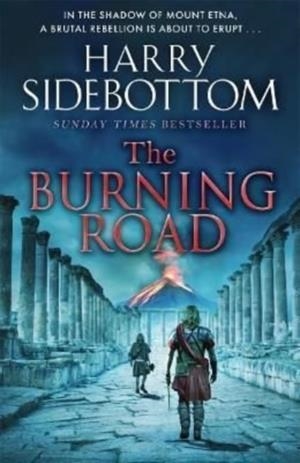 THE BURNING ROAD | 9781785769696 | HARRY SIDEBOTTOM