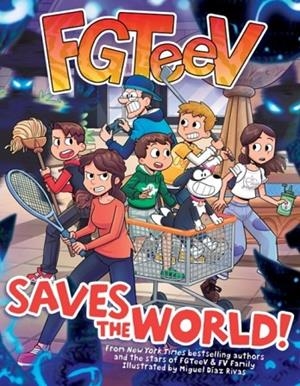 FGTEEV SAVES THE WORLD! | 9780063042629 | FGTEEV