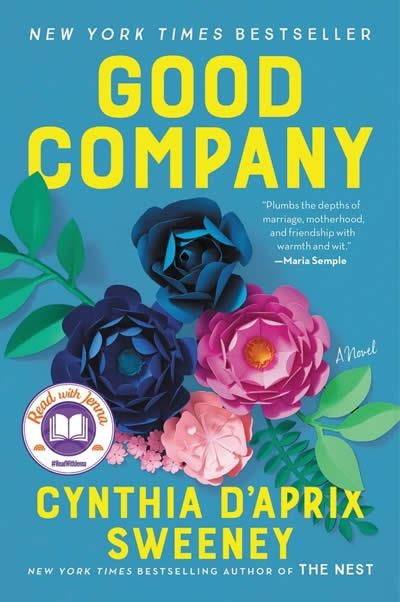 GOOD COMPANY | 9780062876010 | CYNTHIA D'APRIX SWEENEY