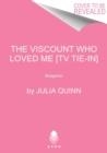 BRIDGERTON: THE VISCOUNT WHO LOVED ME (NETFLIX) | 9780063236806 | JULIA QUINN